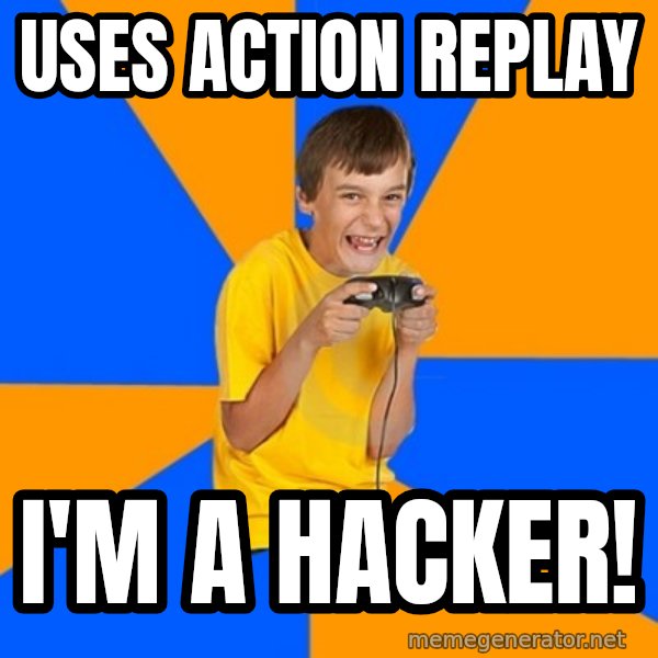 Annoying Gamer Kid meme: uses action replay / i'm a hacker!