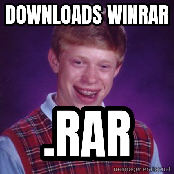 Bad Luck Brian meme: downloads winrar / .rar