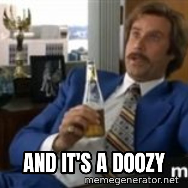 well that escalated quickly  meme: And it's a doozy