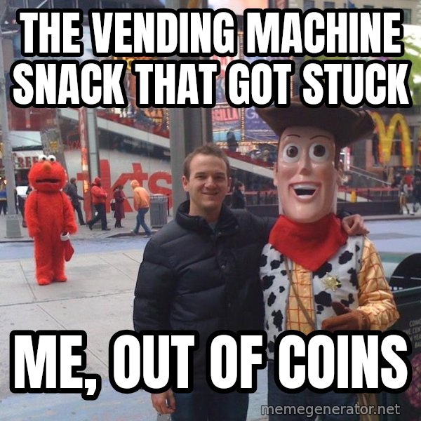 Devastated Elmo meme: The vending machine snack that got stuck / Me, out of coins